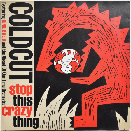 Coldcut Feat. Junior Reid And The Ahead Of Our Time Orchestra "Stop This Crazy Thing" 88 Maxi Single 
