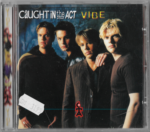Caught In The Act "Vibe" 1997 CD ZYX  