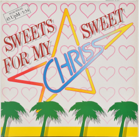 Chriss "Sweets For My Sweet" 1986 Maxi Single  
