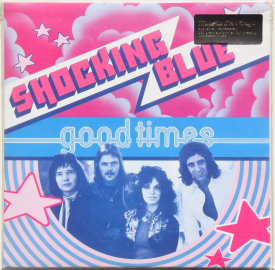 Shocking Blue "Good Times" 1974/2018 Lp NEW! 