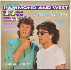 Hammond And West "Give A Little Love" 1986 Maxi Single  