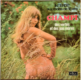 Champi "Des Vertes Et Des Pas Mures" 1970 Lp  