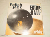 Extra Ball ‎– Birthday - LP - Poland
