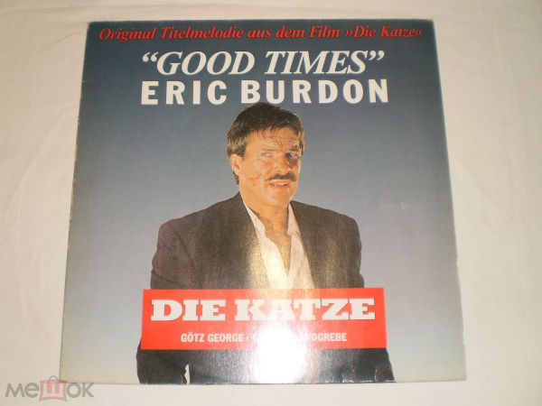 Eric Burdon – Good Times (Original Titelmelodie Aus Dem Film »Die Katze« - 12" - Germany