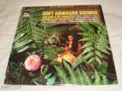 Don Tiare & The Alohas ‎– Soft Hawaiian Sounds - LP - US