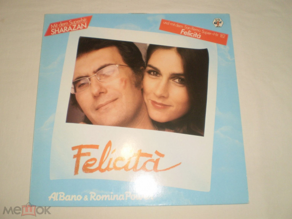 Al Bano & Romina Power ‎– Felicita - LP - Germany Club Edition