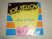 Joe Yellow ‎– Lover To Lover - 7