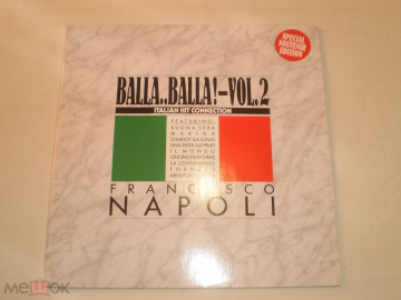 Francesco Napoli ‎– Balla..Balla! Vol. 2 - Italian Hit Connection - 2X12" - Europe