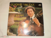 Vladimír Mikulka ‎– Vladimír Mikulka Plays Sor And Giuliani - LP - Czechoslovakia