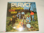 Plavci ‎– Country Our Way - LP - Czechoslovakia