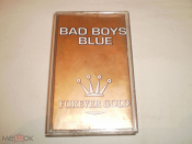 Bad Boys Blue ‎– Forever Gold - Cass - RU