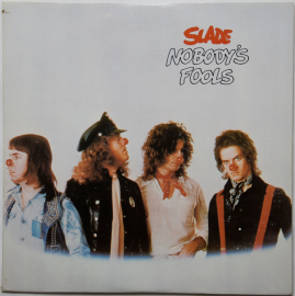 Slade "Nobody's Fools" 1976 Lp U.S.A. 