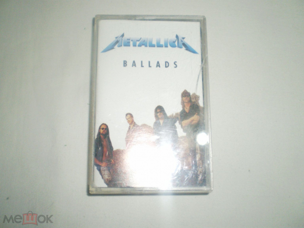 Metallica ‎– Ballads - Cass - RU