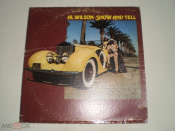 Al Wilson ‎– Show And Tell - LP - US