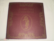 Jethro Tull ‎– Living In The Past - 2LP - UK