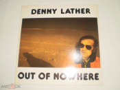 Denny Lather ‎– Out Of Nowhere - LP - Netherlands