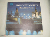 Bazykina Twins ‎– Moscow Nights / Сестры Базыкины - Московские Ночи - Миньон