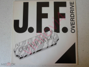 J.F.F. Overdrive – Off We Take ( Bongo Records 1988;Germany)