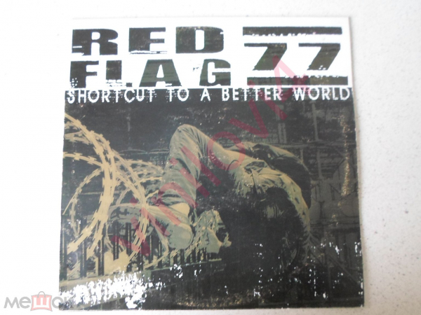 Red Flag 77 ‎– Short Cut To A Better World (Riot 2001;Germany)EX-