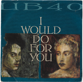 UB 40 "I Would Do For You" 1989 Single U.K.  