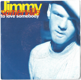 Jimmy Somerville "To Love Somebody" 1990 Single U.K.  