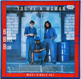 Bad Boys Blue "You're A Woman" 1985 Maxi Single  