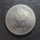 Бразилия 5 сентаво 1969 год.
