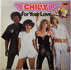 Chilly "For Your Love" (Version 1) 1978 Lp